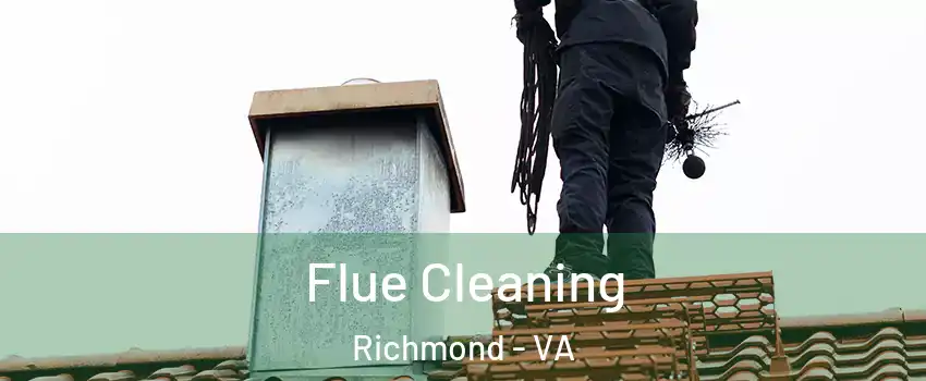  Flue Cleaning Richmond - VA