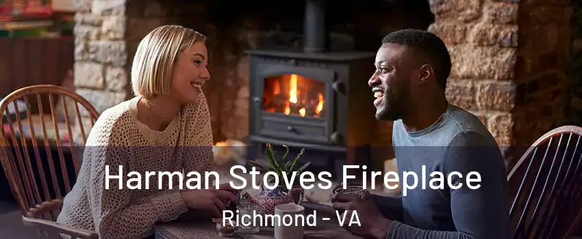  Harman Stoves Fireplace Richmond - VA