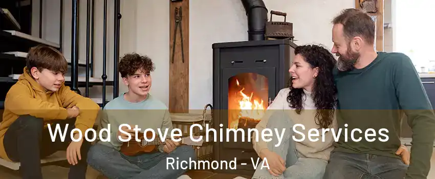  Wood Stove Chimney Services Richmond - VA